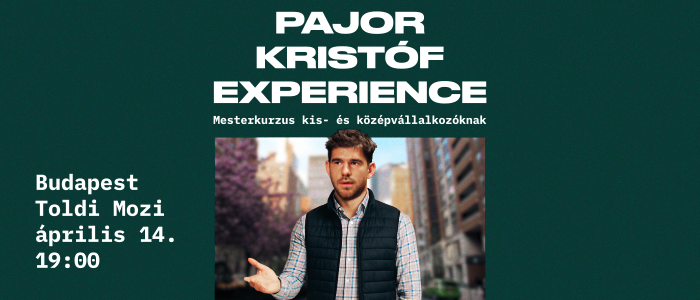 Pajor Kristóf Experience