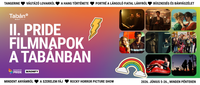 II. Pride Filmnapok a Tabán moziban!