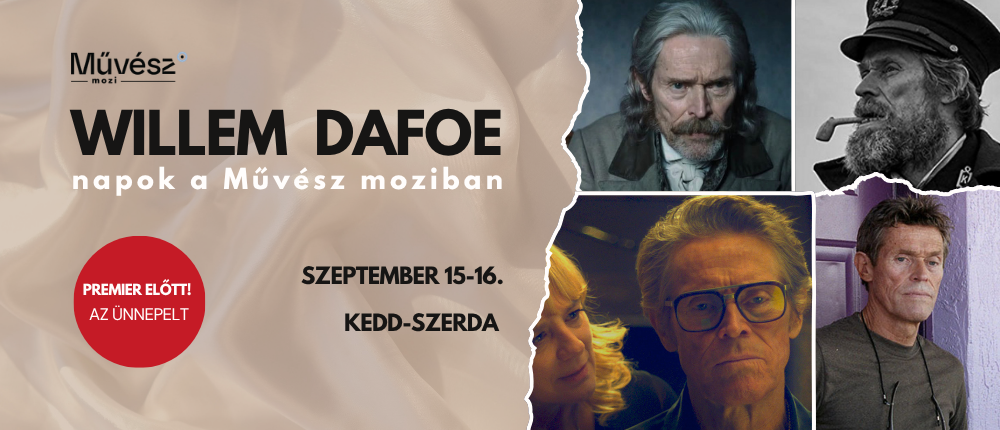 Willem Dafoe napok