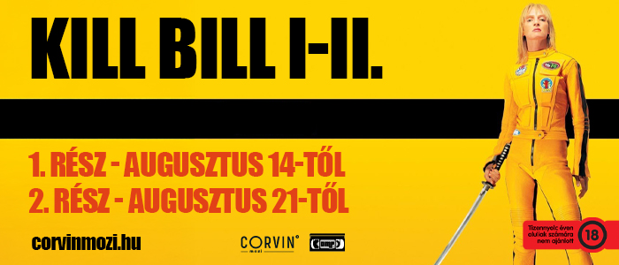 Kill Bill I-II. a Corvin moziban!